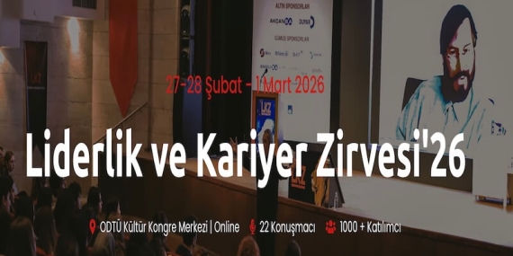 Liderlik ve Kariyer Zirvesi 2026 – Geleceğin Liderleriyle Buluşma