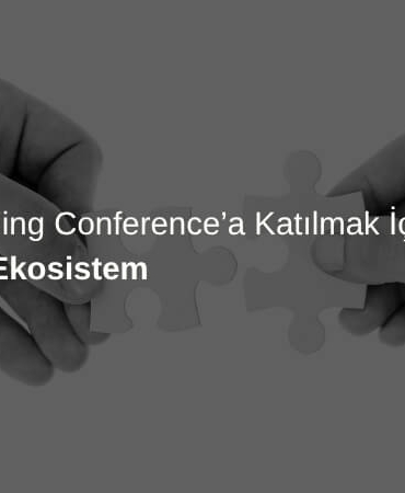 Bütünleşik Ekosistem: Global Branding Conference'a Katılmak İçin Sebep