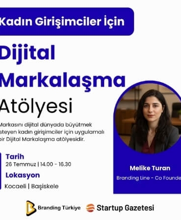 Kadın Girişimciler İçin "Dijital Markalaşma Atölyesi" Başlıyor